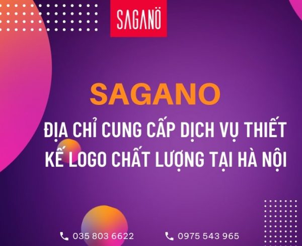 Sagano - địa chỉ cung cấp dịch vụ thiết kế Logo tại Hà Nội chất lượng 