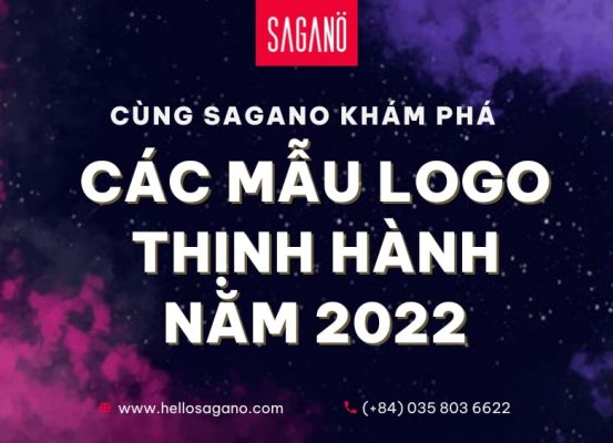 Cùng Sagano khám phá các mẫu logo thịnh hành năm 2022
