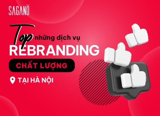 Top những dịch vụ Rebranding chất lượng tại Hà Nội
